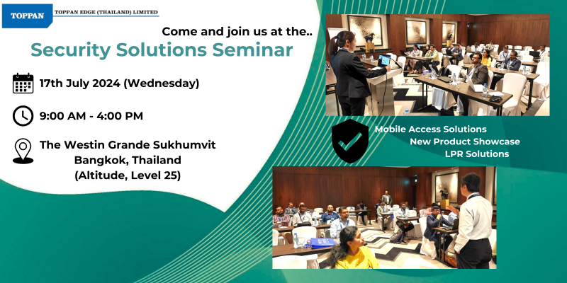 Get Ready for the 2024 ASIS Technologies Security Solutions Seminar in Thailand!