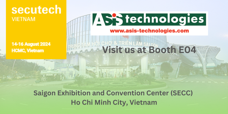 ASIS Technologies to Be a Key Exhibitor at Secutech Vietnam 2024
